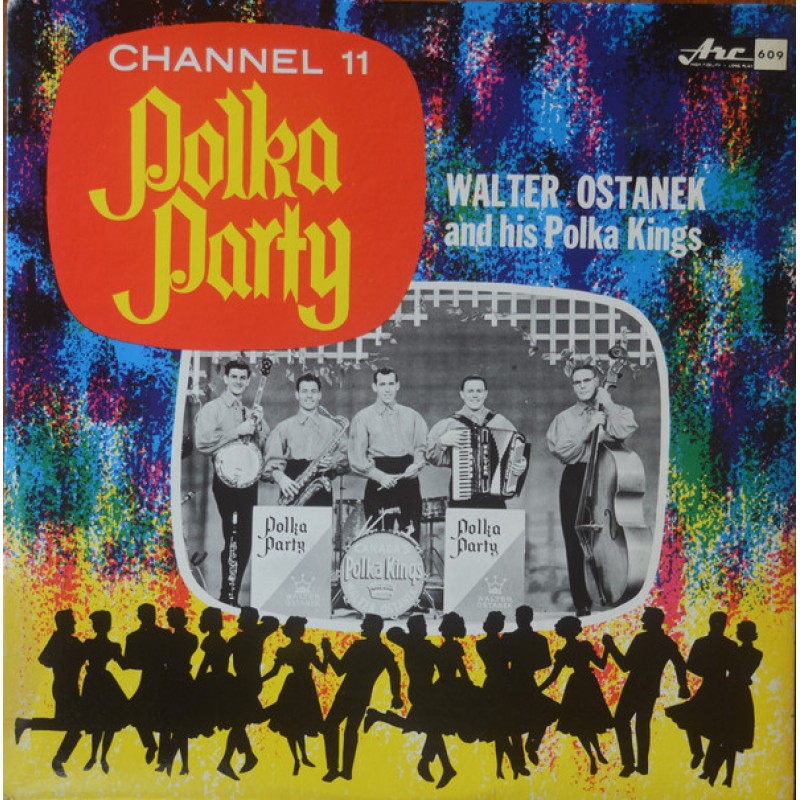 Walter Ostanek Let's Have A Party Polka LP Walter Ostanek and his polka kings - Channel 11 polka kings